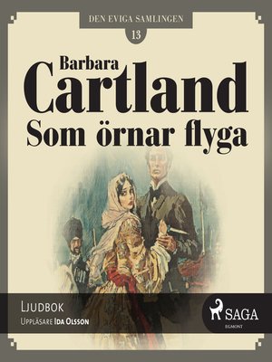 cover image of Som örnar flyga--Den eviga samlingen 13 (oförkortat)